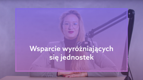 Wsparcie wyróżniających się jednostek