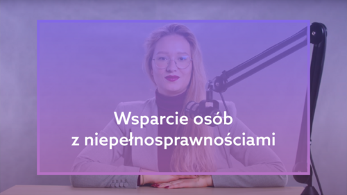 Wsparcie osób z niepełnosprawnościami