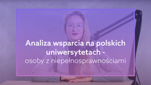 Analiza wsparcia na polskich uniwersytetach (osoby z niepełnosprawnościami)